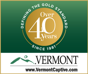 Vermont Captive Insurance advertisement Risk management isn´t about choosing better next time. The Gold Standard. Learn more.