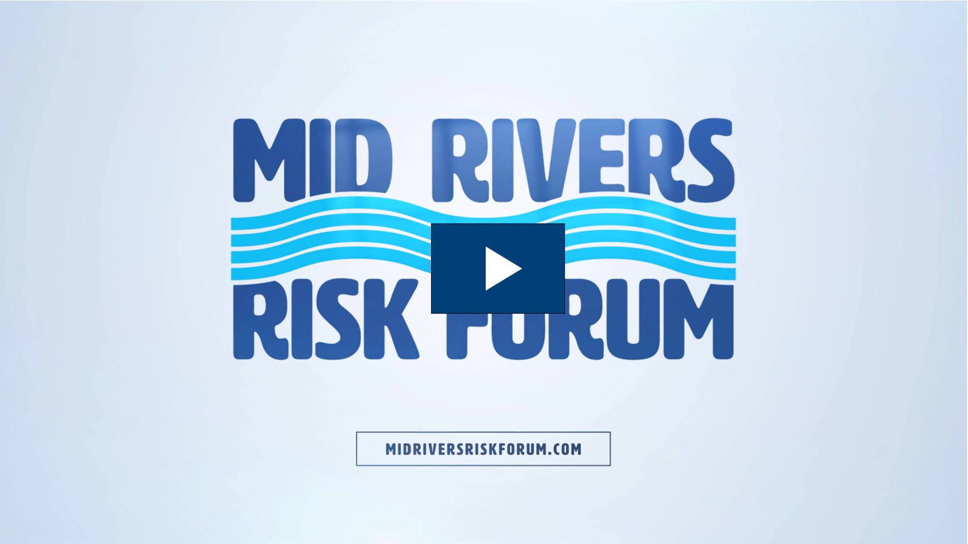 2025 Mid Rivers Risk Forum logo with a blue play button in the middle